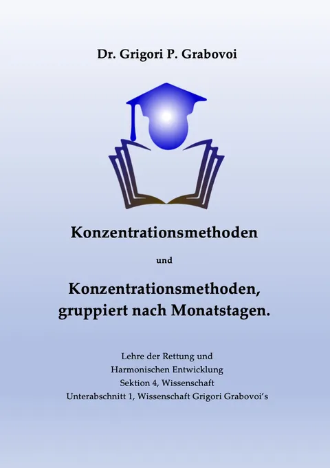 Buchcover: Konzentrationsmethoden und Konzentrationsmethoden, gruppiert nach Monatstagen
