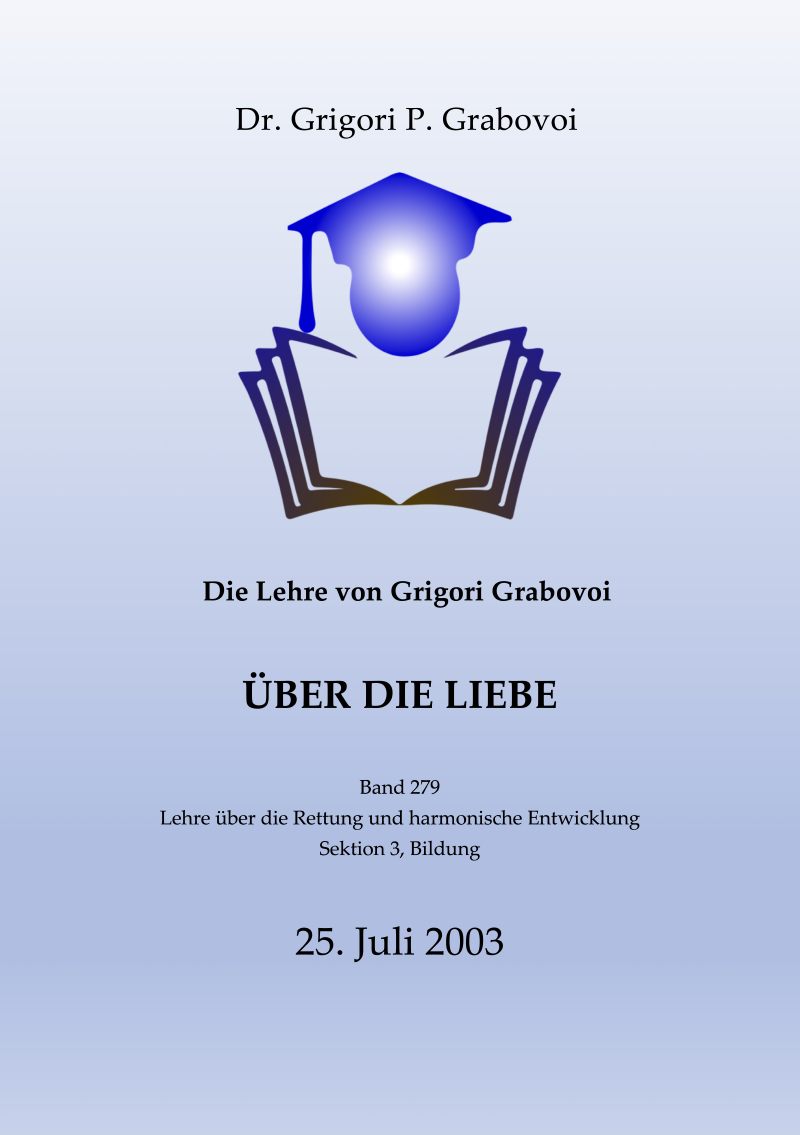 Buchcover: Die Lehre von Grigori Grabovoi über die Liebe